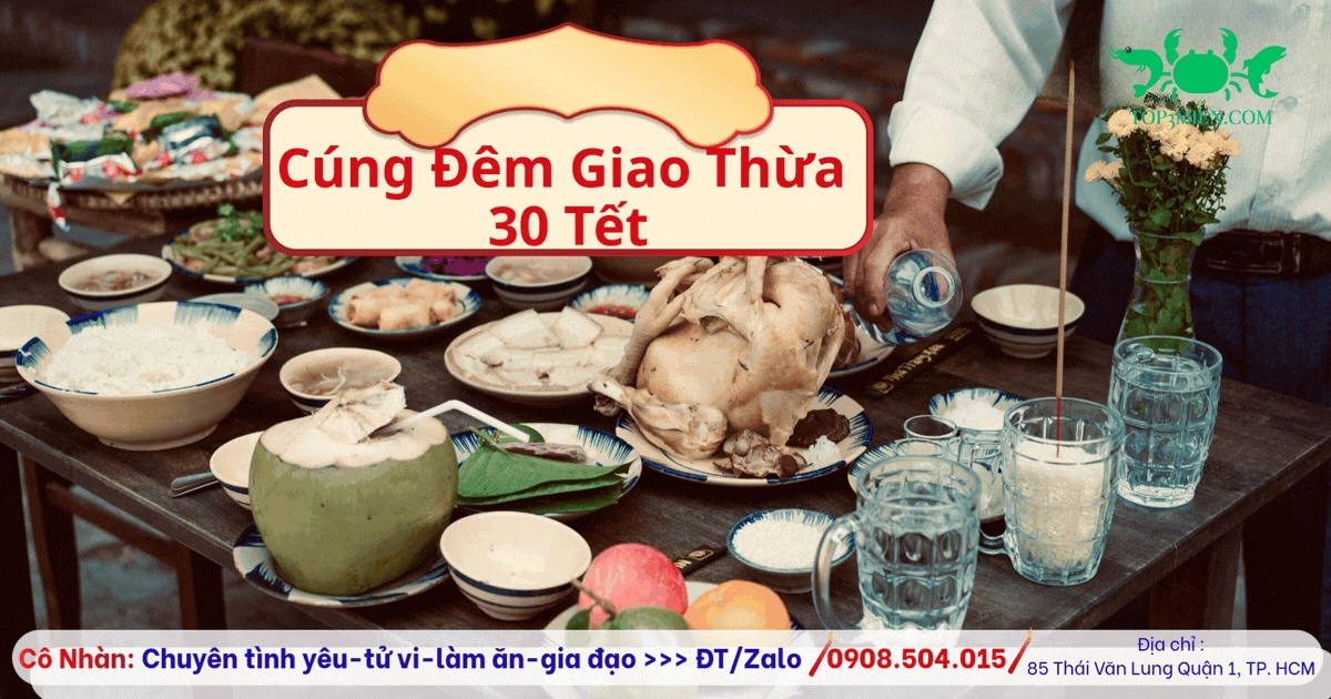 Cúng Đêm Giao Thừa 30 Tết Đúng Cách: Mâm Lễ – Giờ Cúng – Nghi Thức Chuẩn Dân Gian